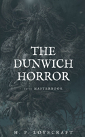 The Dunwich Horror: With Original Classics and Annotated