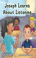 Joseph Learns About Listening