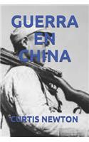 Guerra En China