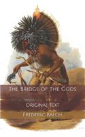 The Bridge of the Gods: Original Text