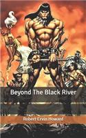 Beyond The Black River