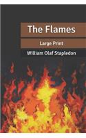 The Flames: Large Print