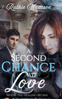 Second Chance at Love: Where the Healing Begins