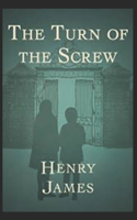 The Turn of the Screw Annotated