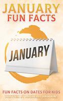 January Fun Facts: Fun Facts on Dates for Kids #1