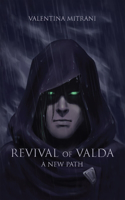 Revival of Valda a New Path