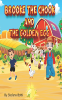 Brooke The Chook And The Golden Egg