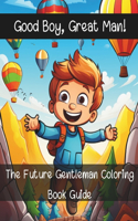 Future Gentleman Coloring Book Guide