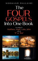 Four Gospels Into One Book