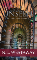 Unseen (The Guard Trilogy, Book 2)