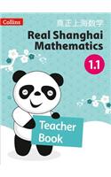 Real Shanghai Mathematics - Teacher's Book 1.1