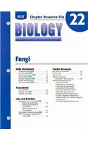 Holt Biology Chapter 22 Resource File: Fungi