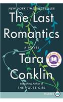 The Last Romantics [Large Print]