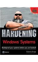 Hardening Windows Systems