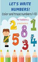 Let's write numbers! Learn to write numbers.