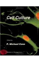 Cell Culture (Methods in Neurosciences)