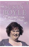 Susan Boyle: Dreams Can Come True