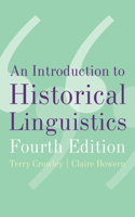 Introduction to Historical Linguistics, 4th Edition