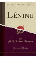 LÃ©nine (Classic Reprint)
