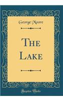 The Lake (Classic Reprint)