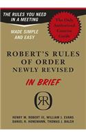 Robert's Rules of Order Newly Revised in Brief