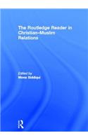 The Routledge Reader in Christian-Muslim Relations