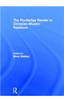 Routledge Reader in Christian-Muslim Relations