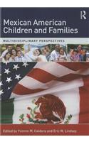 Mexican American Children and Families