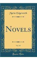 Novels, Vol. 18 (Classic Reprint)