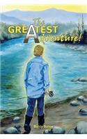 Greatest Adventure!