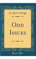 Odd Issues (Classic Reprint)