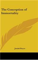 The Conception of Immortality: (English)