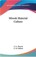 Miwok Material Culture
