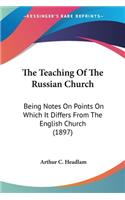 Teaching Of The Russian Church