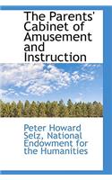The Parents' Cabinet of Amusement and Instruction