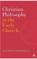 Christian Philosophy in the Early Church