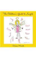 The Children's Guide to Angels