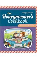The Honeymooner's Cookbook: 52 Weeks of Food and Sex(English)