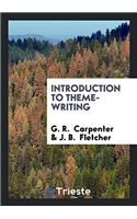 INTRODUCTION TO THEME-WRITING