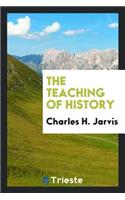 The Teaching of History