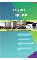 Services Integration A Complete Guide - 2019 Edition
