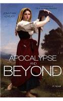 Apocalypse and Beyond