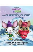 Slippery Slope