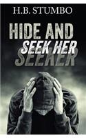 Hide and Seek Her