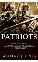 Patriots: Defending Australia's Natural Heritage 1946-2004