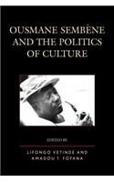 Ousmane Sembene and the Politics of Culture