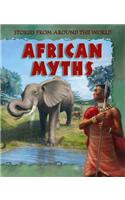 Stories From Around  the World: African Myths
