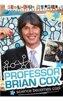 Real-life Stories: Brian Cox