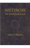 Nietzsche an Interpretation