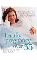 Healthy Pregnancy Over 35